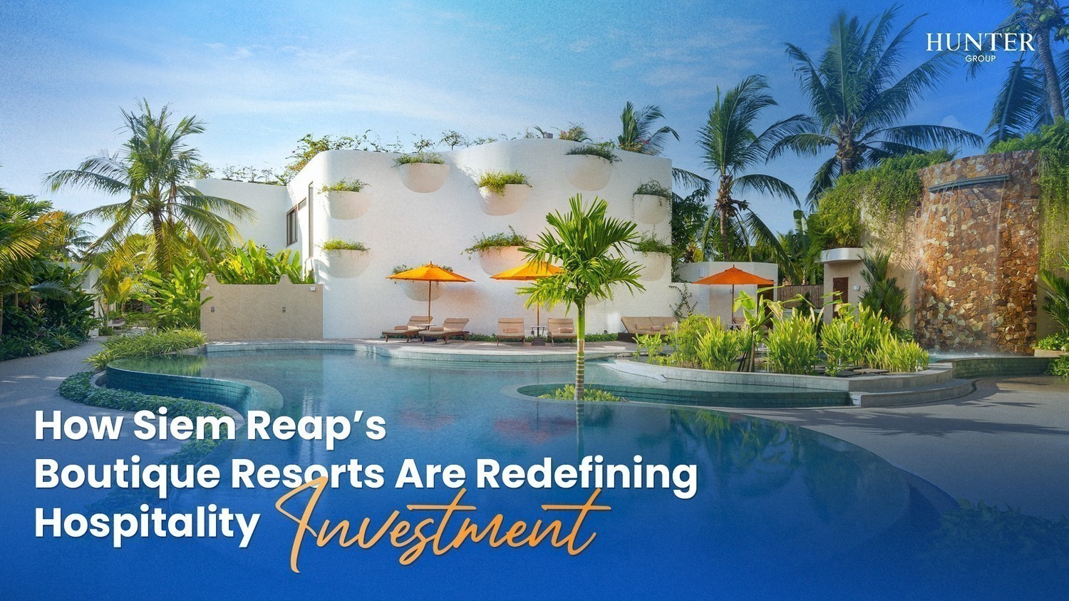 Thumbnail for article: Boutique Resorts Are Redefining Hospitality Investment in Siem Reap